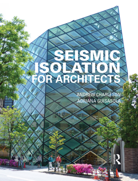 SEISMIC ISOLATION FOR ARCHITECTS