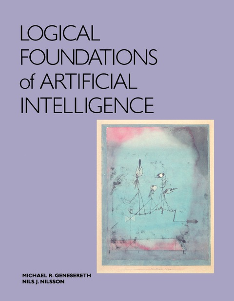 LOGICAL FOUNDATIONS OF ARTIFICIAL INTELLIGENCE