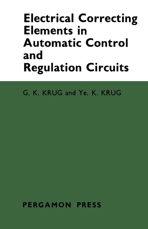 ELECTRICAL CORRECTING ELEMENTS IN AUTOMATIC CONTROL AND REGULATION CIRCUITS