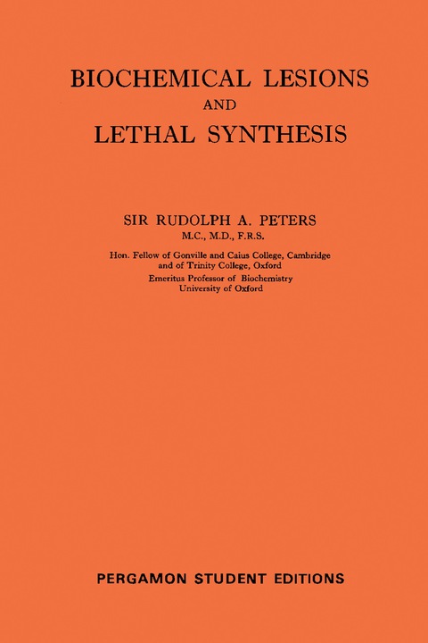 BIOCHEMICAL LESIONS AND LETHAL SYNTHESIS