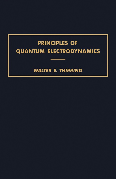 PRINCIPLES OF QUANTUM ELECTRODYNAMICS