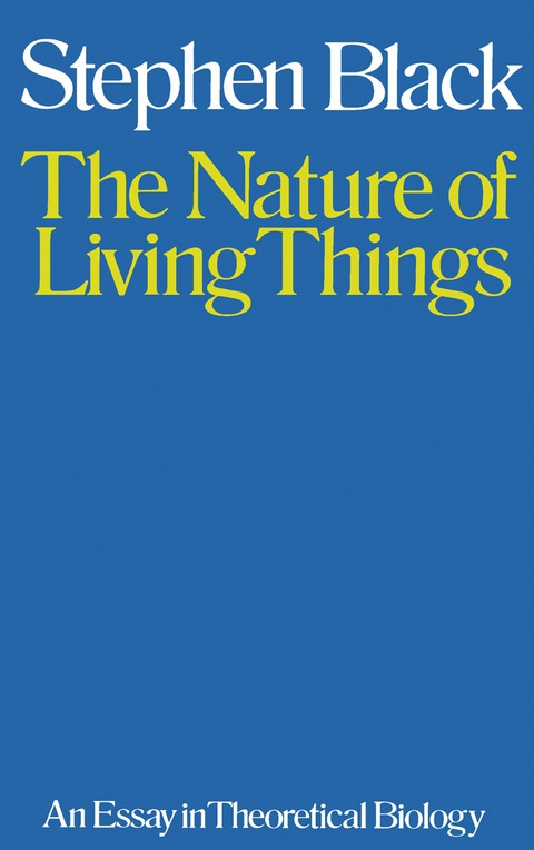 THE NATURE OF LIVING THINGS
