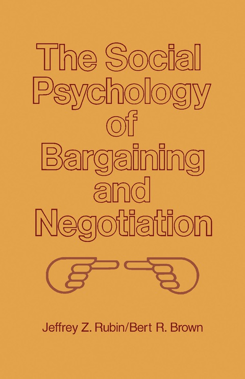 THE SOCIAL PSYCHOLOGY OF BARGAINING AND NEGOTIATION