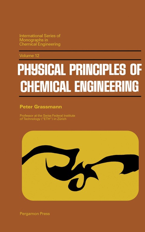 PHYSICAL PRINCIPLES OF CHEMICAL ENGINEERING