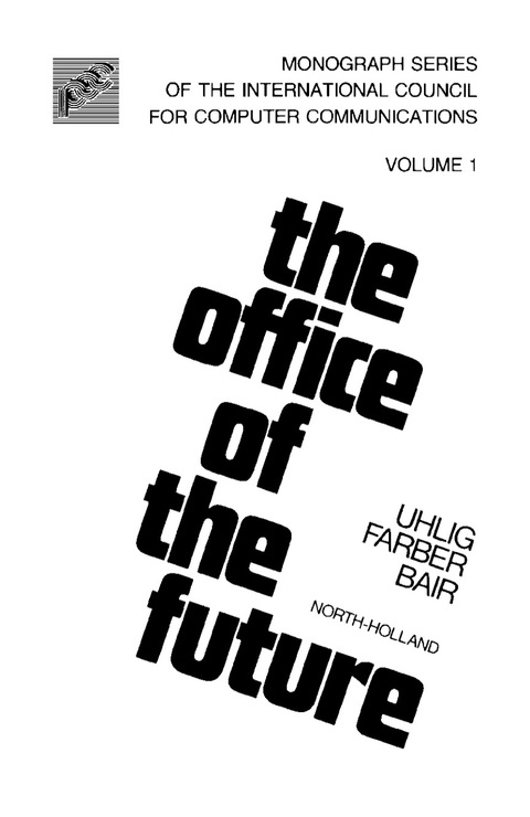 THE OFFICE OF THE FUTURE