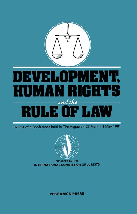 DEVELOPMENT, HUMAN RIGHTS AND THE RULE OF LAW