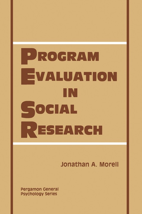 PROGRAM EVALUATION IN SOCIAL RESEARCH