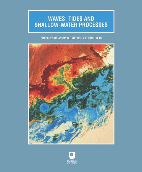 WAVES, TIDES AND SHALLOW-WATER PROCESSES