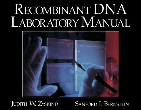 RECOMBINANT DNA LABORATORY MANUAL