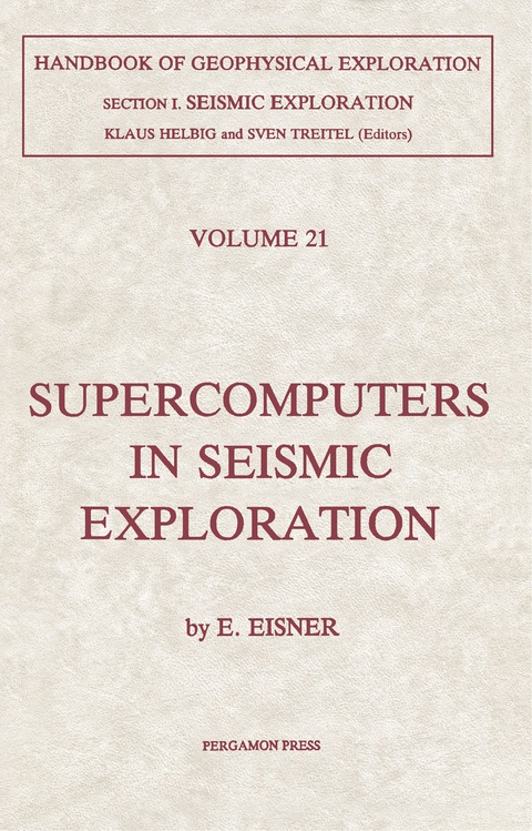 SUPERCOMPUTERS IN SEISMIC EXPLORATION