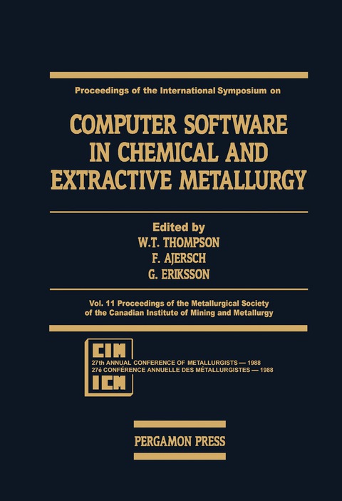PROCEEDINGS OF THE INTERNATIONAL SYMPOSIUM ON COMPUTER SOFTWARE IN CHEMICAL AND EXTRACTIVE METALLURGY