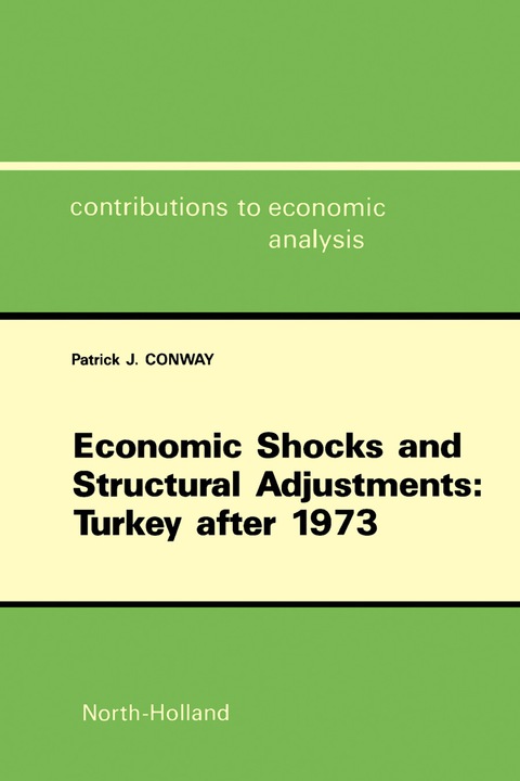 ECONOMIC SHOCKS AND STRUCTURAL ADJUSTMENTS: TURKEY AFTER 1973