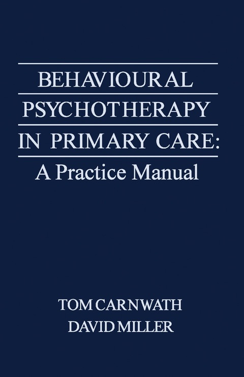 BEHAVIOURAL PSYCHOTHERAPY IN PRIMARY CARE