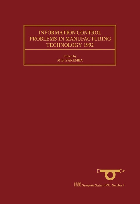 INFORMATION CONTROL PROBLEMS IN MANUFACTURING TECHNOLOGY 1992