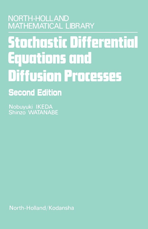 STOCHASTIC DIFFERENTIAL EQUATIONS AND DIFFUSION PROCESSES