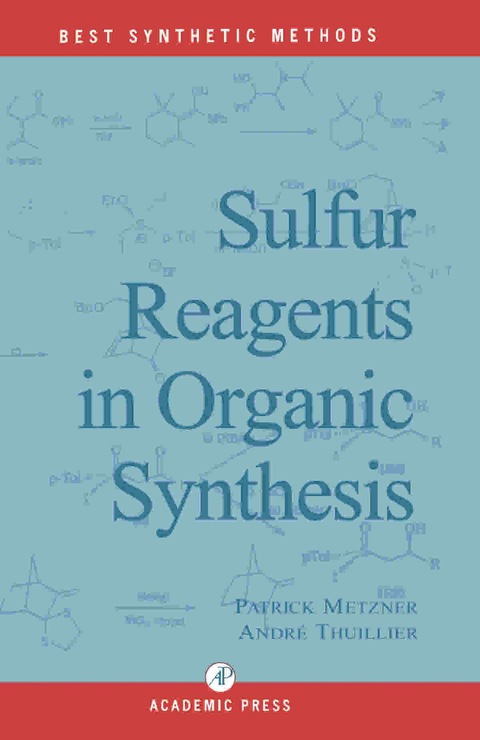 SULFUR REAGENTS IN ORGANIC SYNTHESIS