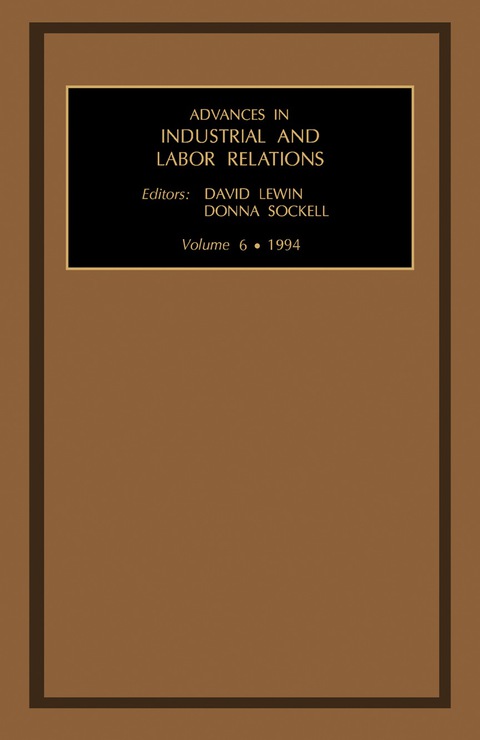 ADVANCES IN INDUSTRIAL AND LABOR RELATIONS