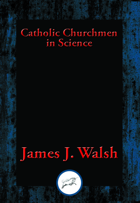 CATHOLIC CHURCHMEN IN SCIENCE
