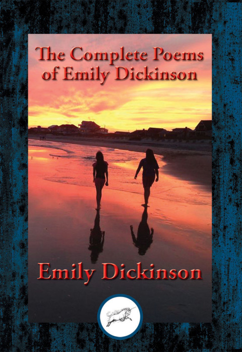 THE COMPLETE POEMS OF EMILY DICKINSON