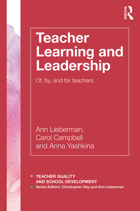 TEACHER LEARNING AND LEADERSHIP
