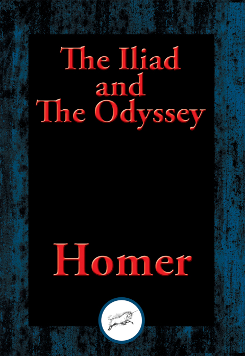 THE ILIAD AND THE ODYSSEY