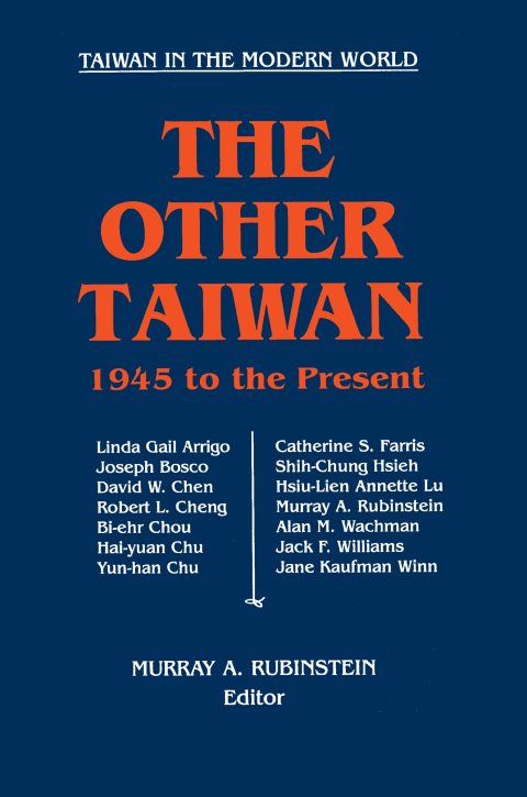 THE OTHER TAIWAN, 1945-92