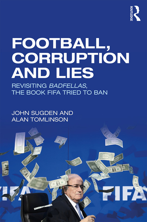 FOOTBALL, CORRUPTION AND LIES