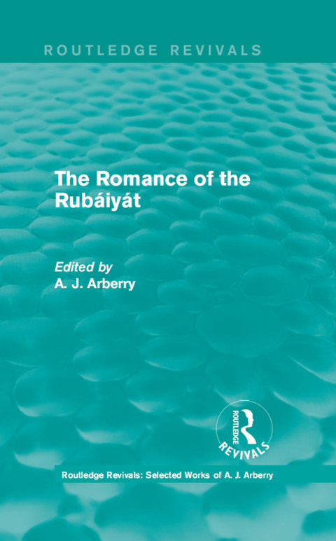 ROUTLEDGE REVIVALS: THE ROMANCE OF THE RUBIYT (1959)
