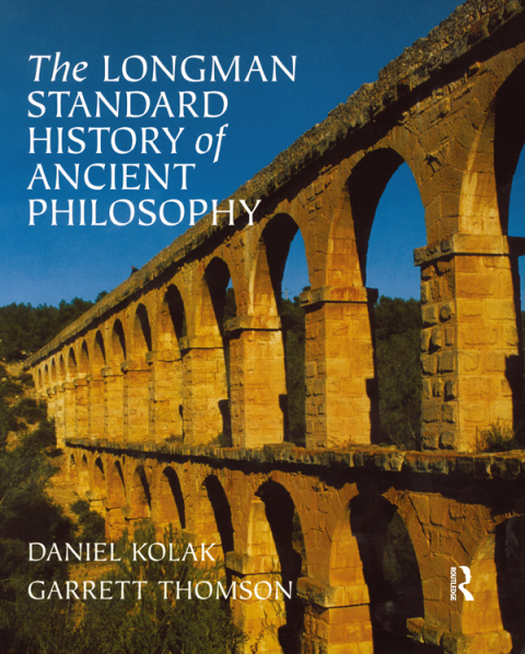 THE LONGMAN STANDARD HISTORY OF ANCIENT PHILOSOPHY