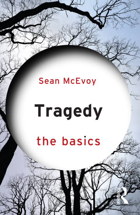 TRAGEDY: THE BASICS