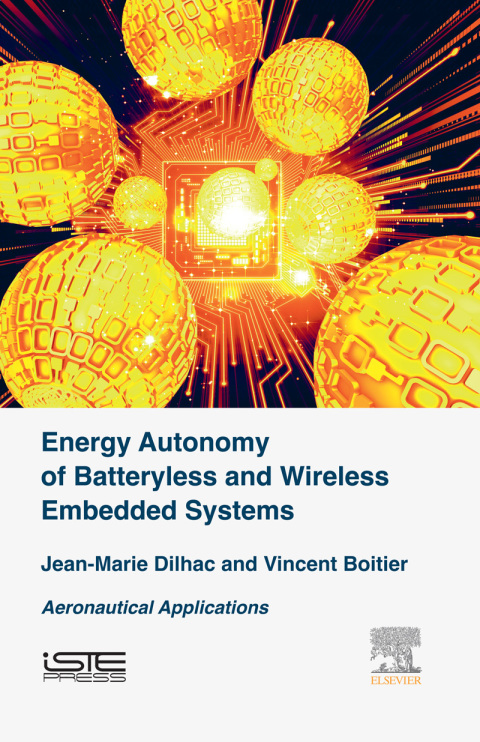 ENERGY AUTONOMY OF BATTERYLESS AND WIRELESS EMBEDDED SYSTEMS