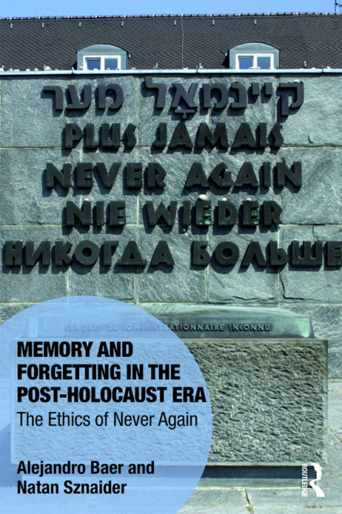 MEMORY AND FORGETTING IN THE POST-HOLOCAUST ERA