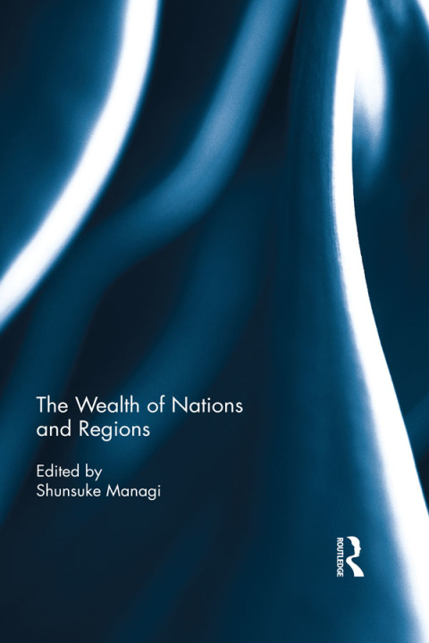 THE WEALTH OF NATIONS AND REGIONS