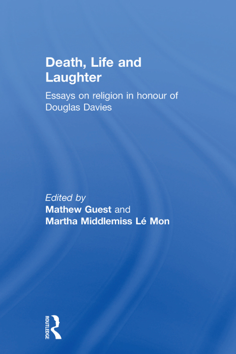 DEATH, LIFE AND LAUGHTER
