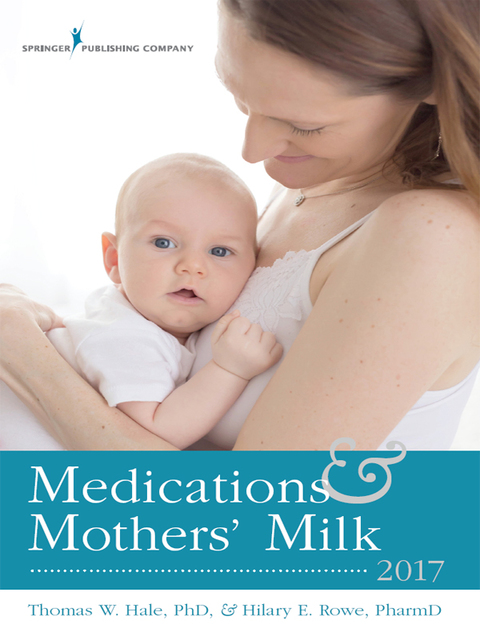 MEDICATIONS AND MOTHERS' MILK 2017