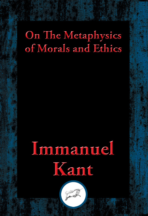 ON THE METAPHYSICS OF MORALS AND ETHICS