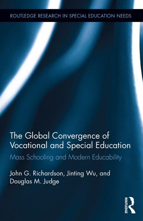 THE GLOBAL CONVERGENCE OF VOCATIONAL AND SPECIAL EDUCATION