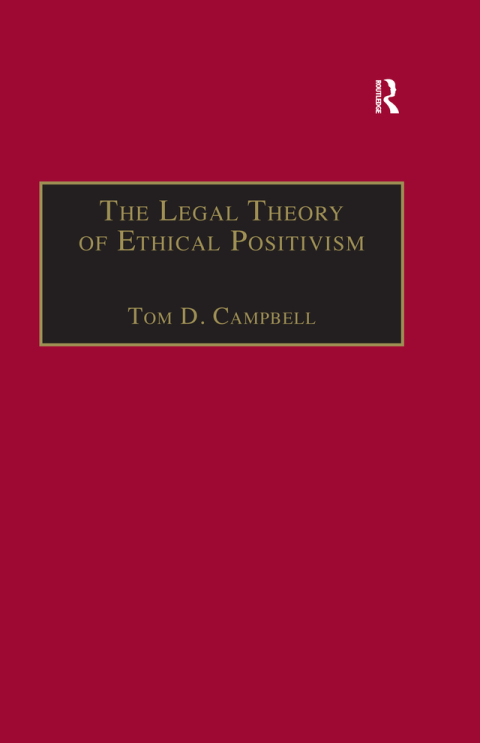 THE LEGAL THEORY OF ETHICAL POSITIVISM