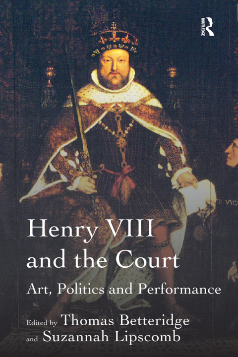 HENRY VIII AND THE COURT