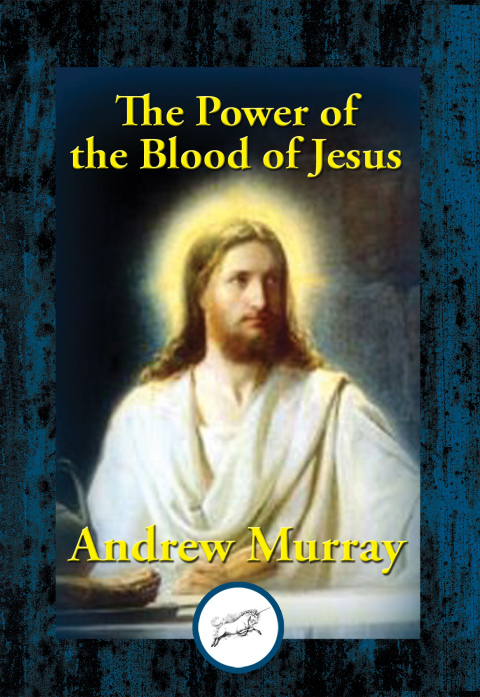 THE POWER OF THE BLOOD OF JESUS