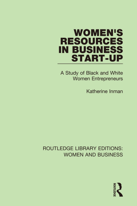 WOMEN'S RESOURCES IN BUSINESS START-UP