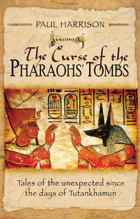 THE CURSE OF THE PHARAOHS' TOMBS