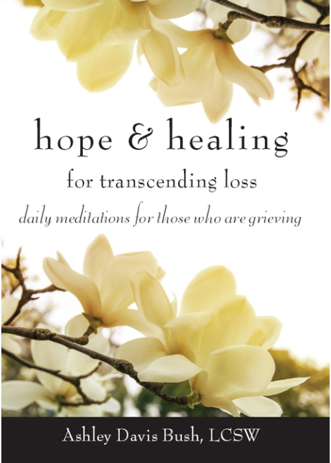 HOPE & HEALING FOR TRANSCENDING LOSS