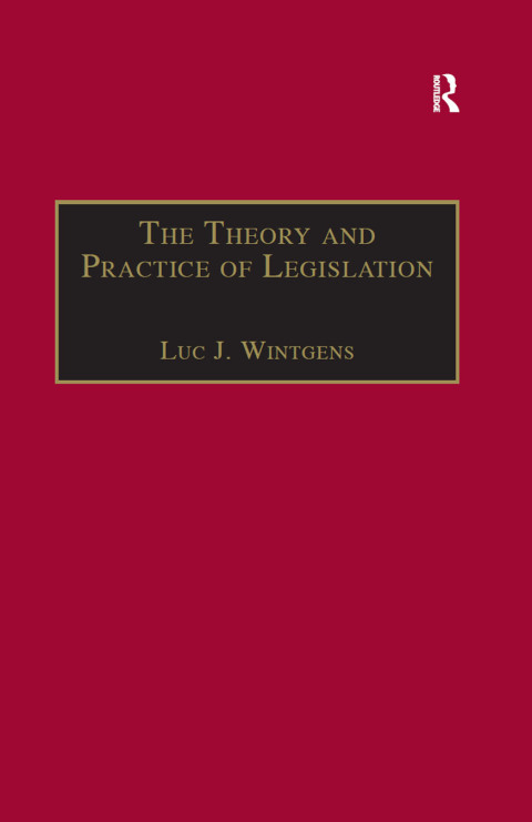 THE THEORY AND PRACTICE OF LEGISLATION