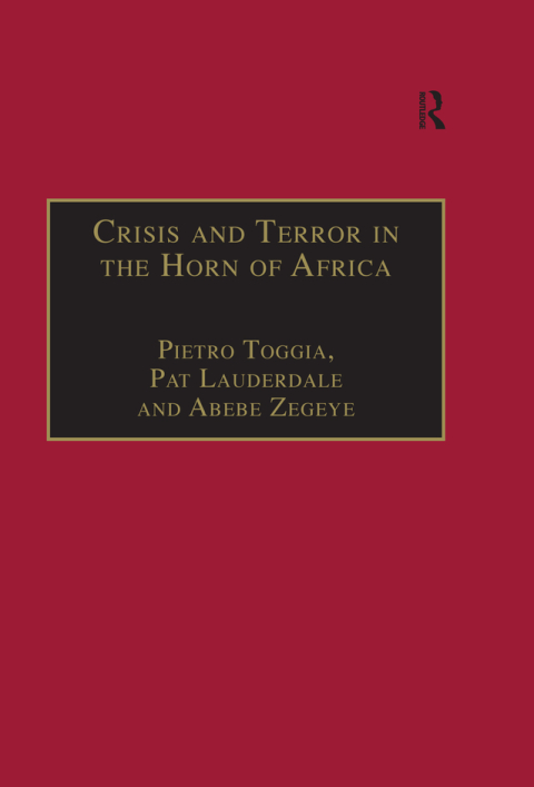 CRISIS AND TERROR IN THE HORN OF AFRICA
