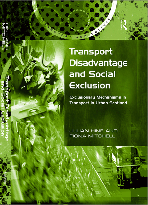 TRANSPORT DISADVANTAGE AND SOCIAL EXCLUSION