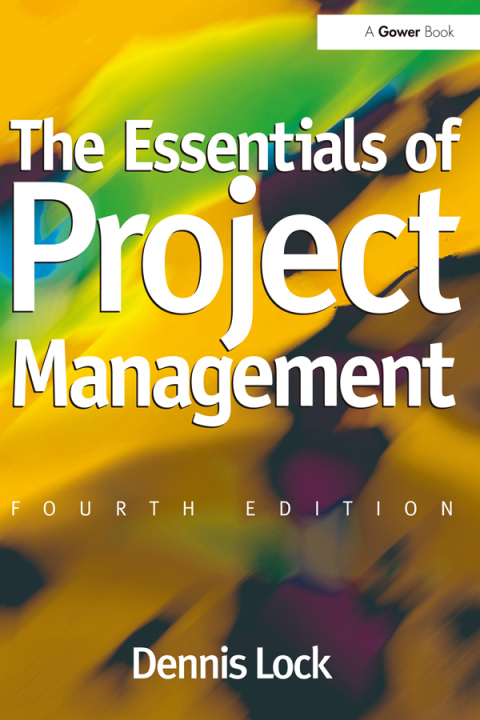 THE ESSENTIALS OF PROJECT MANAGEMENT