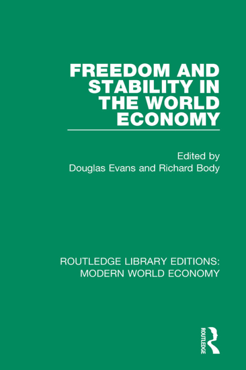 FREEDOM AND STABILITY IN THE WORLD ECONOMY
