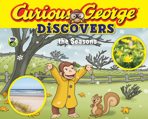 CURIOUS GEORGE DISCOVERS THE SEASONS