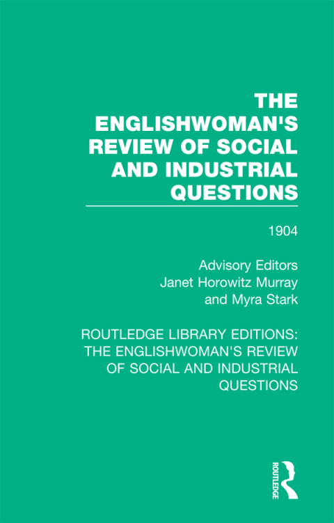 THE ENGLISHWOMAN'S REVIEW OF SOCIAL AND INDUSTRIAL QUESTIONS